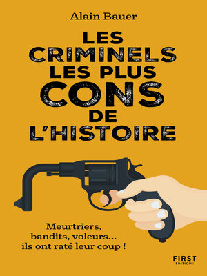 cover image of Les criminels les plus cons de l'histoire